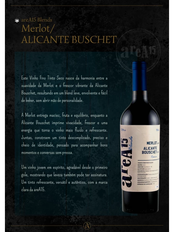 areA15 Blends MERLOT/ALICANTE BOUSCHET safra 2021 - 3° coleção