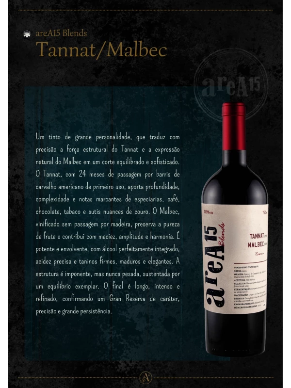 areA15 Blends TANNAT/MALBEC safra 2021 - 3⁰ coleção 