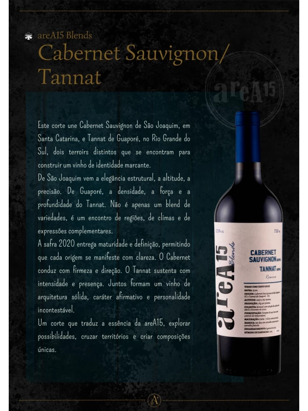 areA15 Blends CABERNET SAUVIGNON/TANNAT safra 2020 - 1⁰ coleção 